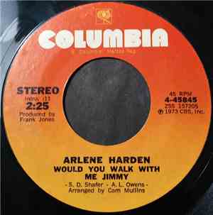 Arlene Harden - Would You Walk With Me Jimmy / You Can Always Have Me