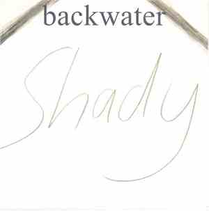 Backwater - Shady