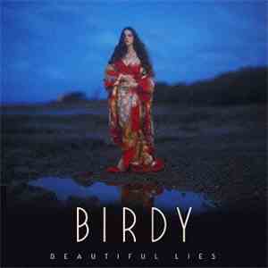 Birdy  - Beautiful Lies