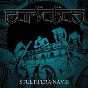 Carvakas - Stultifera Navis