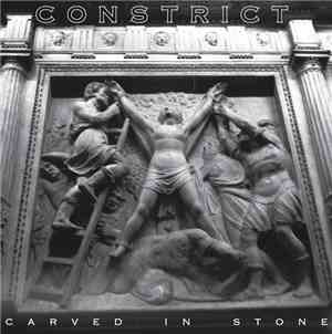 Constrict - Carved In Stone