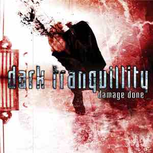 Dark Tranquillity - Damage Done