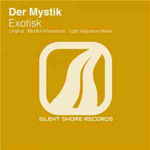 Der Mystik - Exotisk