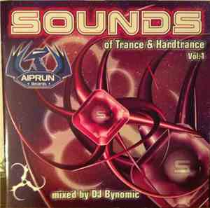 DJ Bynomic - Sounds Of Trance & Hardtrance Vol. 1