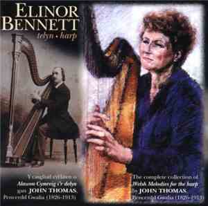 Elinor Bennett - Caneuon John Thomas, Pencerdd Gwalia