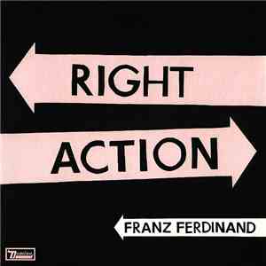 Franz Ferdinand - Right Action / Love Illumination