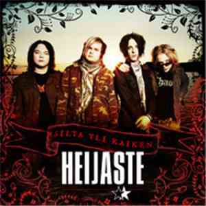 Heijaste - Silta Yli Kaiken