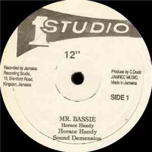 Horace Handy, Sound Dimension / The Mad Lads , Soul Vendors - Mr. Bassie / You'll Never Know