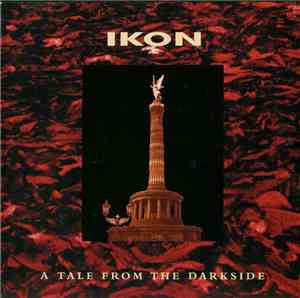 Ikon  - A Tale From The Darkside