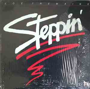 Joe Tremaine - Steppin'