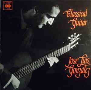 Jose Luis Gonzalez  - Classical Guitar