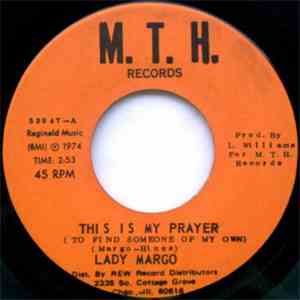 Lady Margo - I've Got Just The Thing / This Is My Prayer