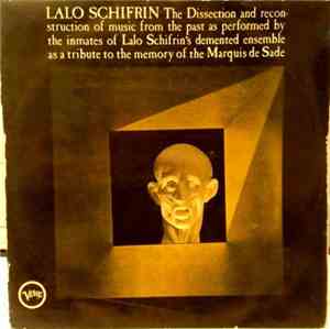 Lalo Schifrin - The Dissection And Reconstruction Of Music From The Past As ...