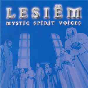 Lesiëm - Mystic · Spirit · Voices