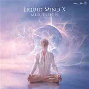 Liquid Mind - X: Meditation