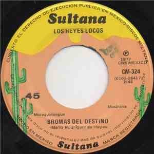 Los Reyes Locos - Bromas Del Destino