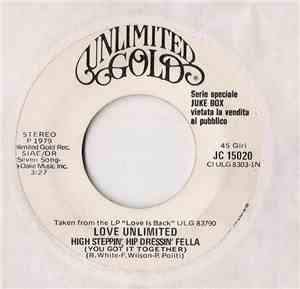 Love Unlimited / The Tarney/Spencer Band - High Steppin' Hip Dressin' Fella ...