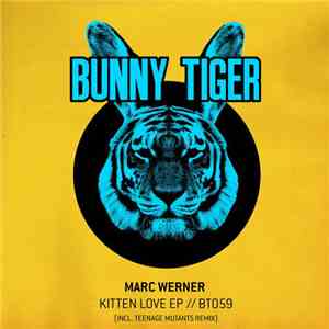 Marc Werner  - Kitten Love EP