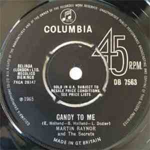Martin Raynor And The Secrets - Candy To Me