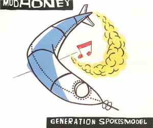 Mudhoney - Generation Spokesmodel
