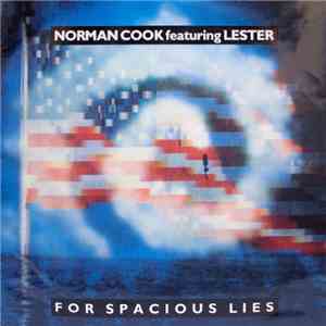 Norman Cook featuring Lester - For Spacious Lies