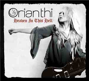 Orianthi - Heaven In This Hell