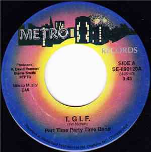 Part Time Partytime Band - T. G I. F. / Cold Women
