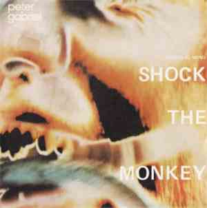 Peter Gabriel - Shock The Monkey = Asusta al Mono