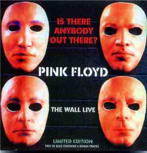Pink Floyd - Is There Anybody Out There? The Wall Live