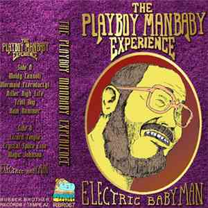 Playboy Manbaby - Electric Babyman