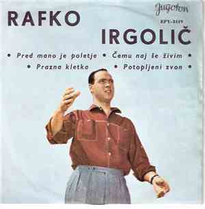 Rafko Irgolič - Pred Mano Je Poletje