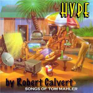 Robert Calvert - Hype