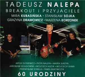Tadeusz Nalepa - 60 Urodziny