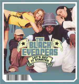 The Black Eyed Peas - Let's Get It Started