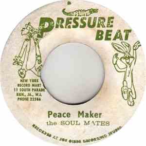 The Soul Mates - Peace Maker