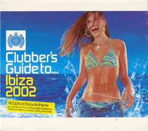 Various - Clubber's Guide To... Ibiza 2002