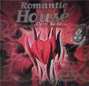 Various - Romantic House - The Sound Of Dreamhouse