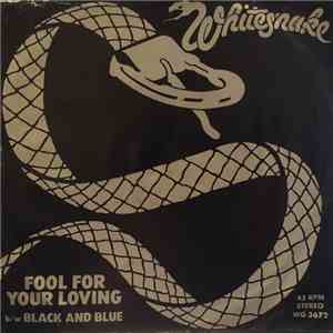 Whitesnake - Fool For Your Loving