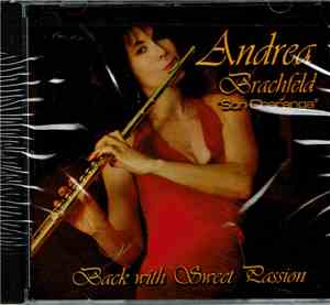 Andrea Brachfeld - Back With Sweet Passion