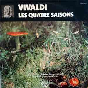 Antonio Vivaldi - Les Quatre Saisons