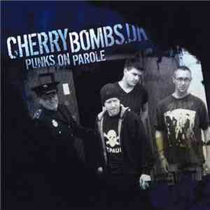 Cherrybombs.dk - Punks On Parole