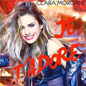 Clara Morgane - Je T'adore