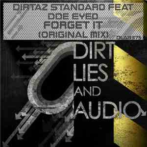 Dirtaz Standard Feat Doe Eyed - Forget It