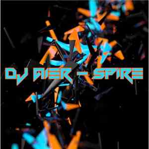 DJ Aier - Spire