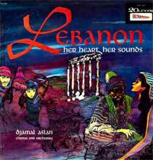 Djamal Aslan - Lebanon, Her Heart, Her Sounds