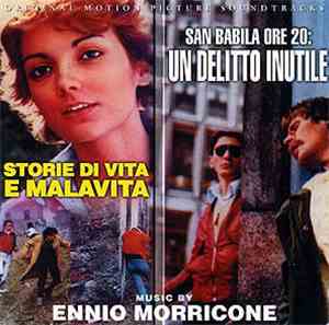 Ennio Morricone - Storie Di Vita E Malavita / San Babila Ore 20: Un Delitto ...