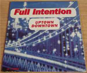 Full Intention - Uptown Downtown