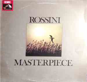 Gioacchino Rossini - Masterpiece
