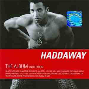 Haddaway - The Album (2nd Edition)