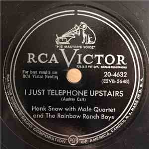 Hank Snow With Male Quartet And The Rainbow Ranch Boys - I Just Telephone U ...